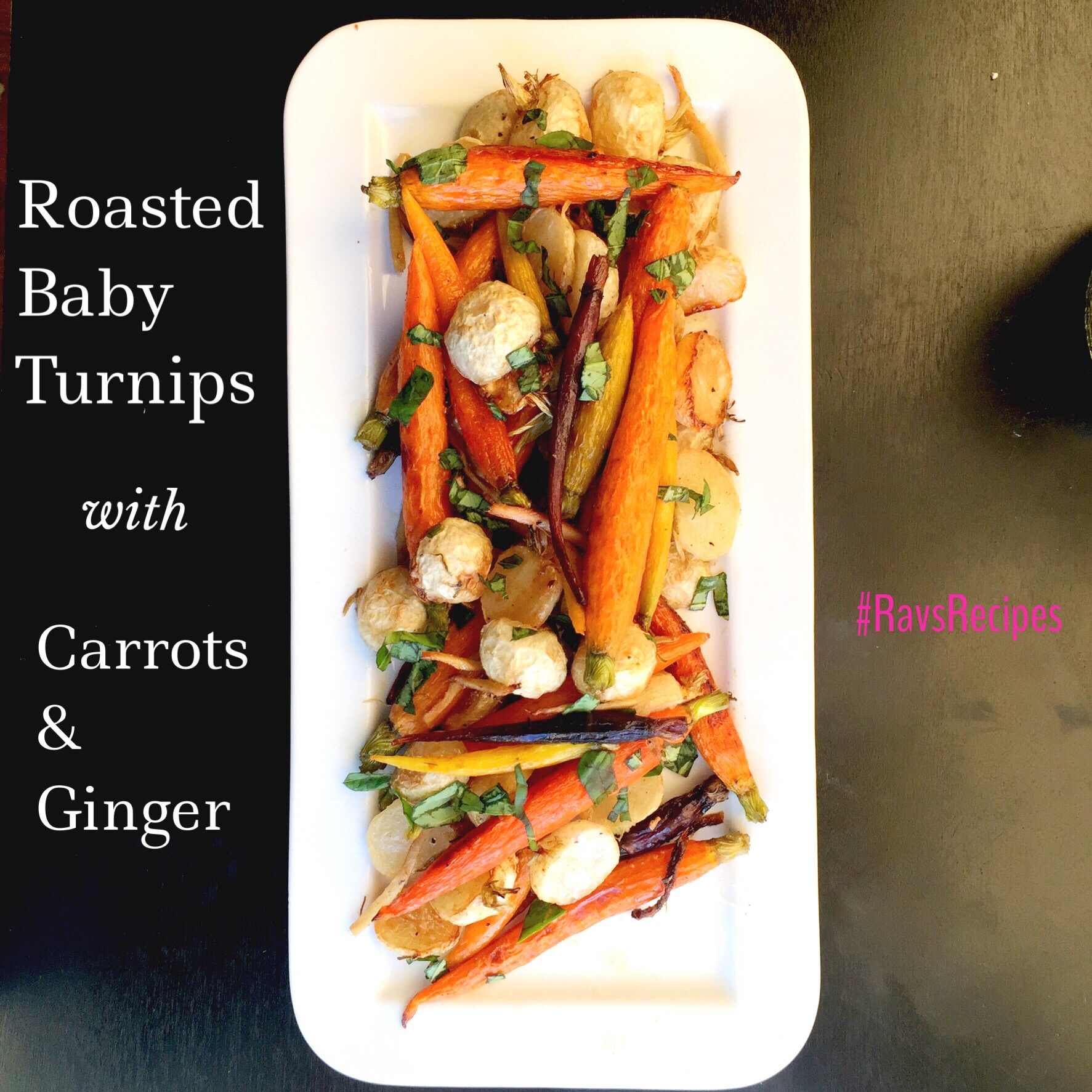 RavsRecipes Roasted Baby Turnips With Carrots And Ginger Ravishly